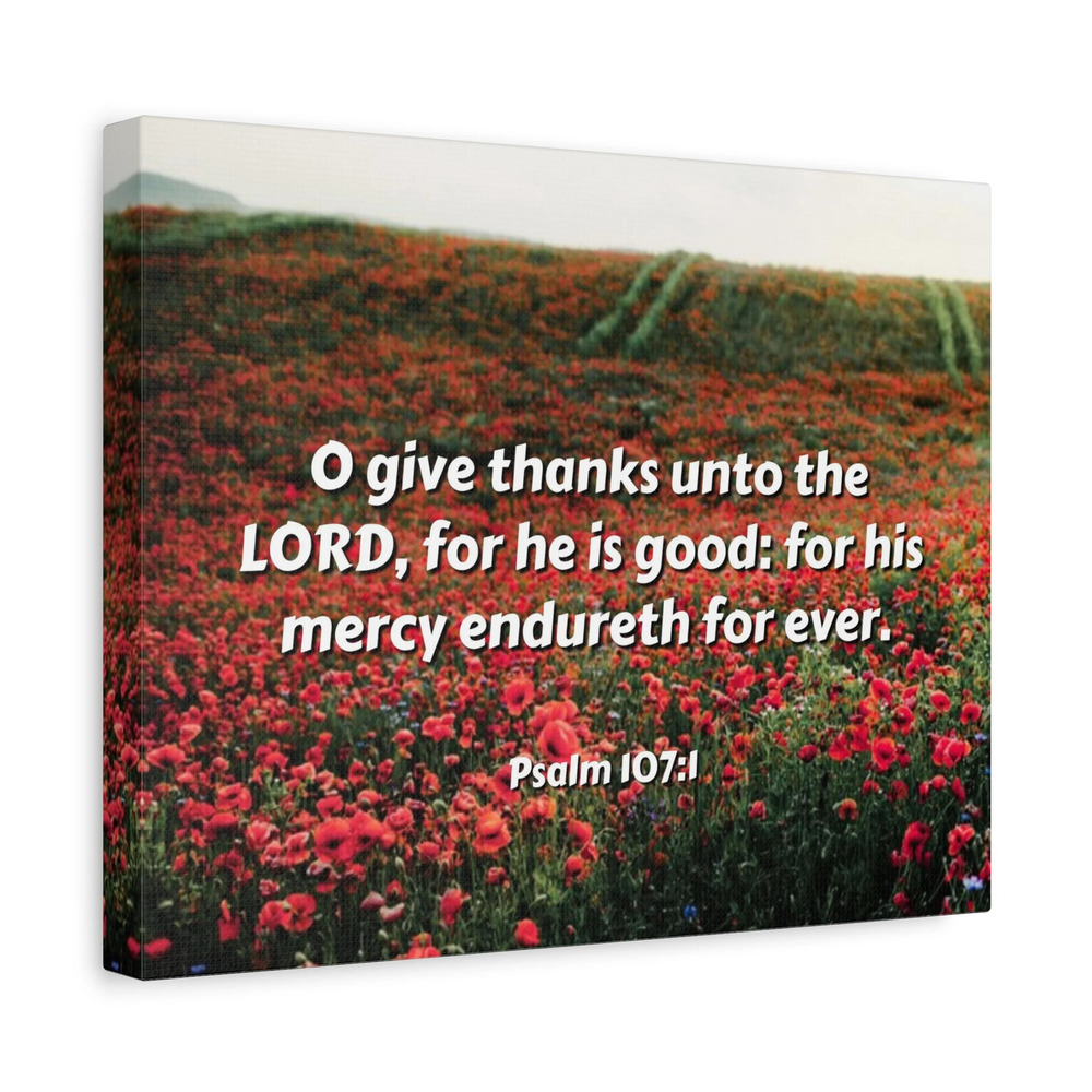Scripture Canvas Mercy Endureth Psalm 107:1 Christian Wall Art Bible Verse
